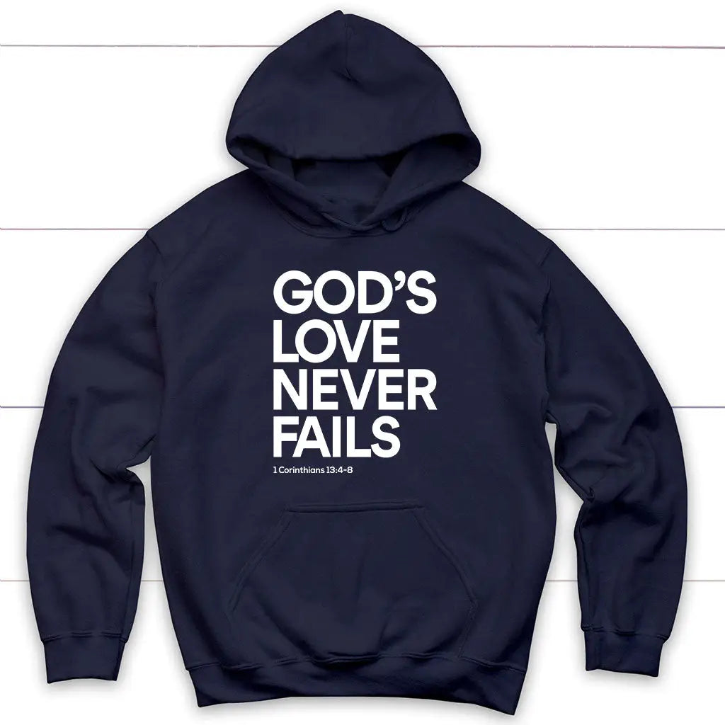 1 Corinthians 13:4-8 God's Love Never Fails Bible Verse Hoodie