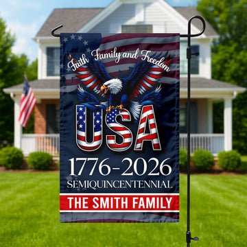 Custom Name Faith, Family & Freedom America 250 Years Patriotic Garden Flag