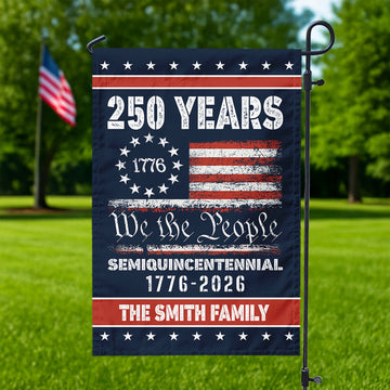 Celebrate Our America 250th Anniversary United States Personalized Garden Flag
