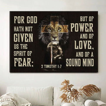 2 Timothy 17 Wall Art For God Hath Not Given Us The Spirit Of Fear Canvas Print - Christian Wall Decor