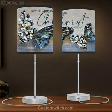 2 Cor 517 New Creation In Christ Table Lamp Gift - Butterflies Christian Bedroom Decor
