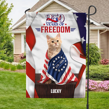 Custom Dog Cat Photo 250 Years Of Freedom 1776 2026 Patriotic American Garden Flag