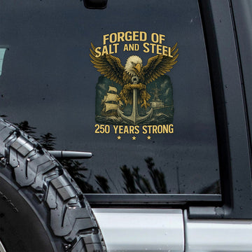 Forged Of Salt And Steel U.S. Naval Ships 250th Anniversary Car Sticker Car Window Decal Sticker