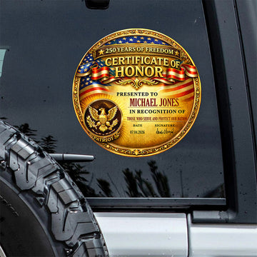 Personalized Certificate Of Honor For 250 Years Of American Freedom Car Window Decal Sticker