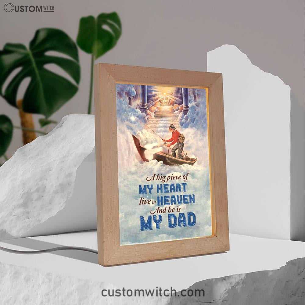 A Big Piece Of My Heart Live In Heaven Fisherman Frame Lamp Art - Christian Art Decor - Religious Gifts Night Light