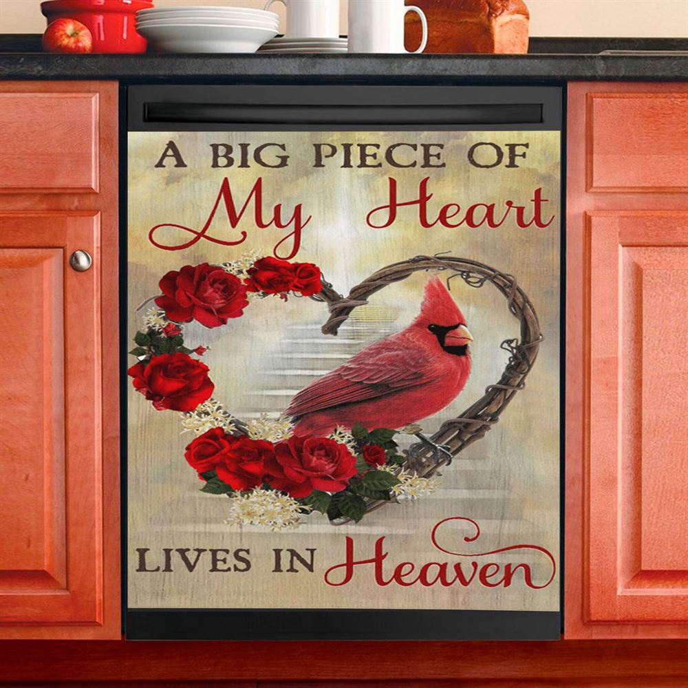 A Big Piece Of My Heart Lives In Heaven Red Rose Cardinal Dishwasher Cover, Christian Dishwasher Magnet Cover, Religious Kitchen Decor