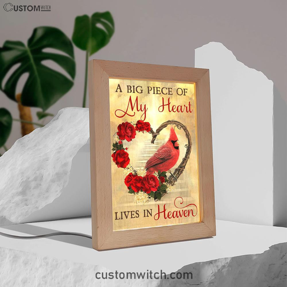 A Big Piece Of My Heart Lives In Heaven Red Rose Cardinal Frame Lamp Art - Christian Art Decor - Religious Gifts Night Light