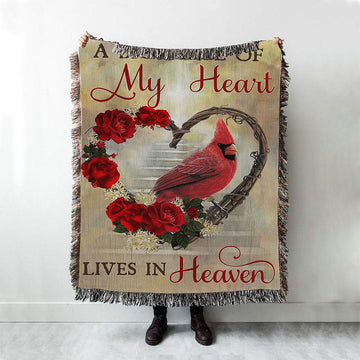 A Big Piece Of My Heart Lives In Heaven Red Rose Cardinal Woven Throw Blanket - Christian Throw Blanket Decor - Religious Woven Blanket Prints