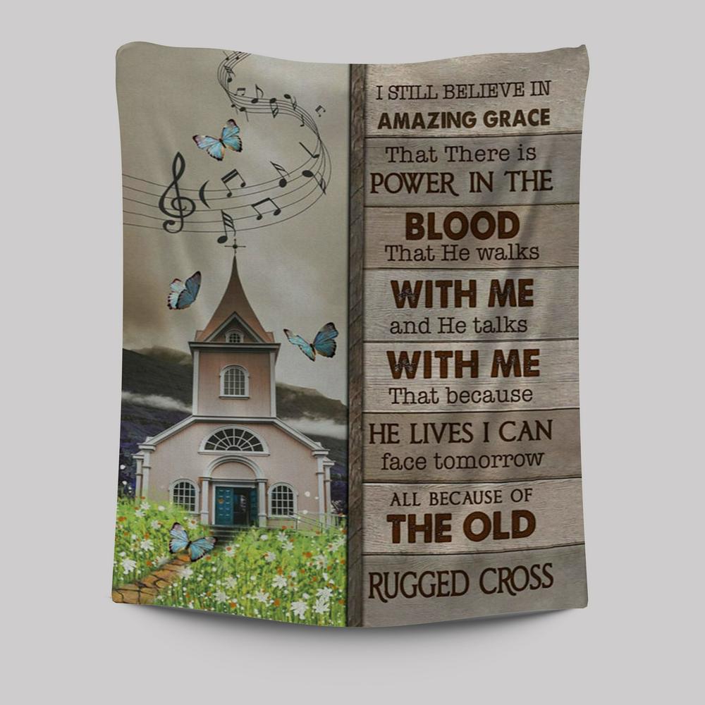 A Church On Hill I Still Believe In Amazing Grace Tapestry Wall Art - Christian Tapestries Prints - Religious Wall Decor