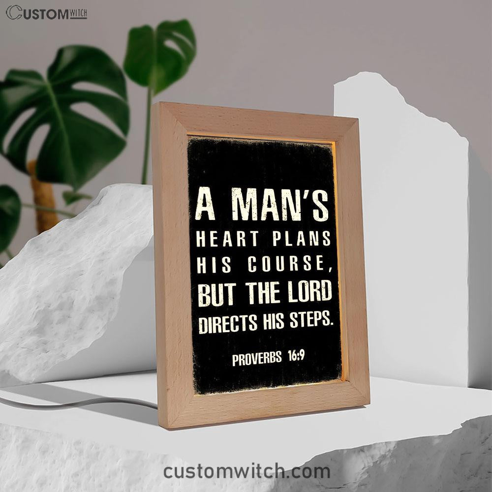 A Man's Heart Plans His Course Proverbs 16 9 Frame Lamp Art - Christian Night Light Decor