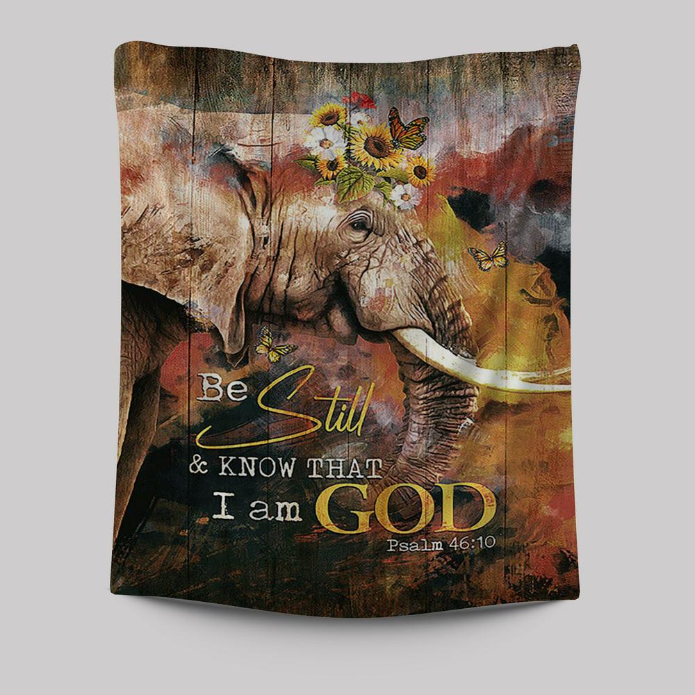 African Elephant Sunflower Be Still And Know That I Am God Tapestry Wall Art - Christian Tapestries Prints - Bible Verse Tapestry Art