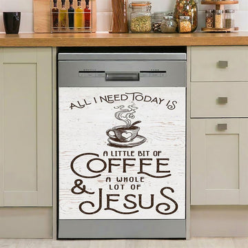 All I Need Today Is Jesus And Coffee Dishwasher Cover, Inspirational Dishwasher Magnet Cover, Christian Kitchen Decor