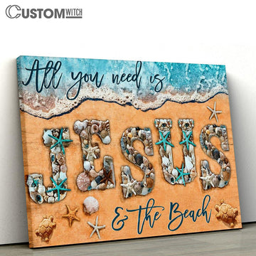 All You Need Is Jesus And The Beach Large Canvas Art - Christian Wall Art Home Decor - Religious Canvas Prints