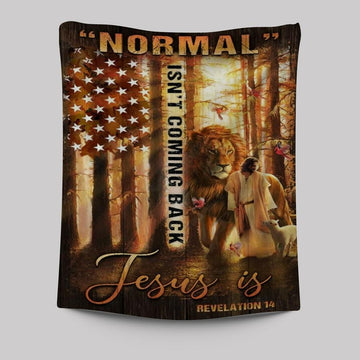 Amazing Forest, Animal Of God, Normal Isn&#39;t Coming Back Jesus Is American Flag Tapestry