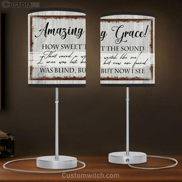 Amazing Grace How Sweet The Sound Table Lamp Gift Print - Christian Bedroom Decor