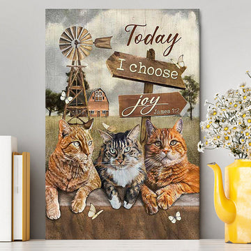 Angry Cat Windmill Today I Choose Joy Canvas Wall Art - Christian Canvas Prints - Bible Verse Canvas Art