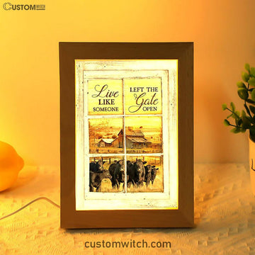 Angus Cow Live Like Someone Left The Gate Open Frame Lamp Art - Christian Night Light