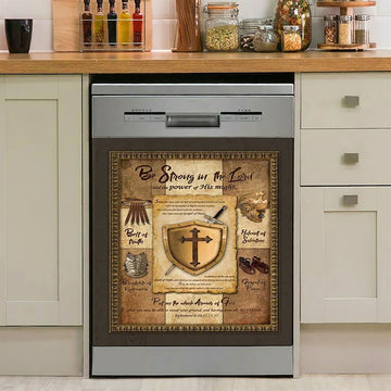 Armor Of God Shield Of Faith Dishwasher Cover, Be Strong In The Lord And The Power Of His Might Dishwasher Magnet Cover, Christian Kitchen Decor