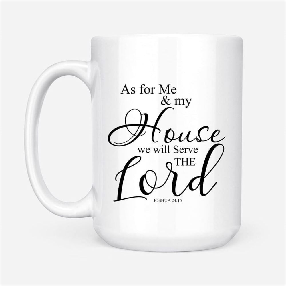 As For Me And My House Joshua 2415 Bible Verses Mug, Christian Mug, Bible Mug, Faith Gift, Encouragement Gift