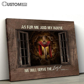 As For Me And My House We Will Serve The Lord Canvas Prints - Religious Canvas Art - Christian Home Decor