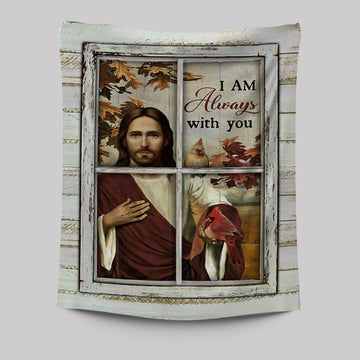 Autumn Season Cardinals Tapestry - I Am Always With You Tapestry Wall Art - Christian Tapestries Prints - Bible Verse Tapestry Art