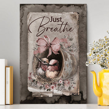 Baby Hummingbird Just Breathe Canvas Wall Art - Christian Canvas Prints - Bible Verse Canvas Art