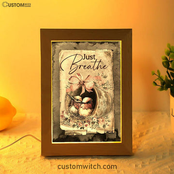Baby Hummingbird Just Breathe Frame Lamp Art - Christian Night Light - Bible Verse Wooden Lamp