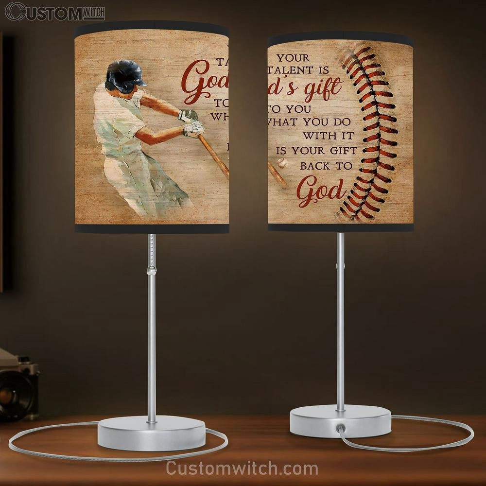 Baseball Bat Your Talent Is God&#39;s Gift To You Table Lamp Gift - Bible Verse Table Lamp - Religious Bedroom Decor