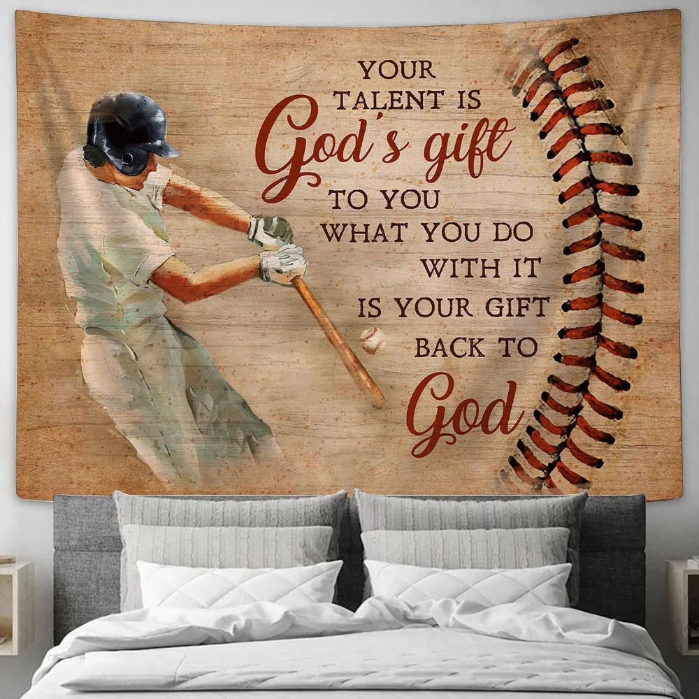Baseball Bat Your Talent Is God&#39;s Gift To You Tapestry Wall Art - Bible Verse Tapestry - Religious Tapestry Wall Hanging