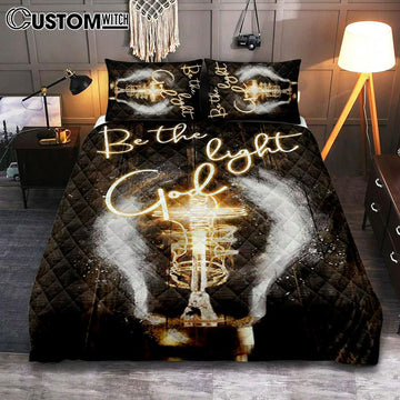 Be The Light God Light Bulb Jesus Quilt Bedding Set Art - Bible Verse Bedroom