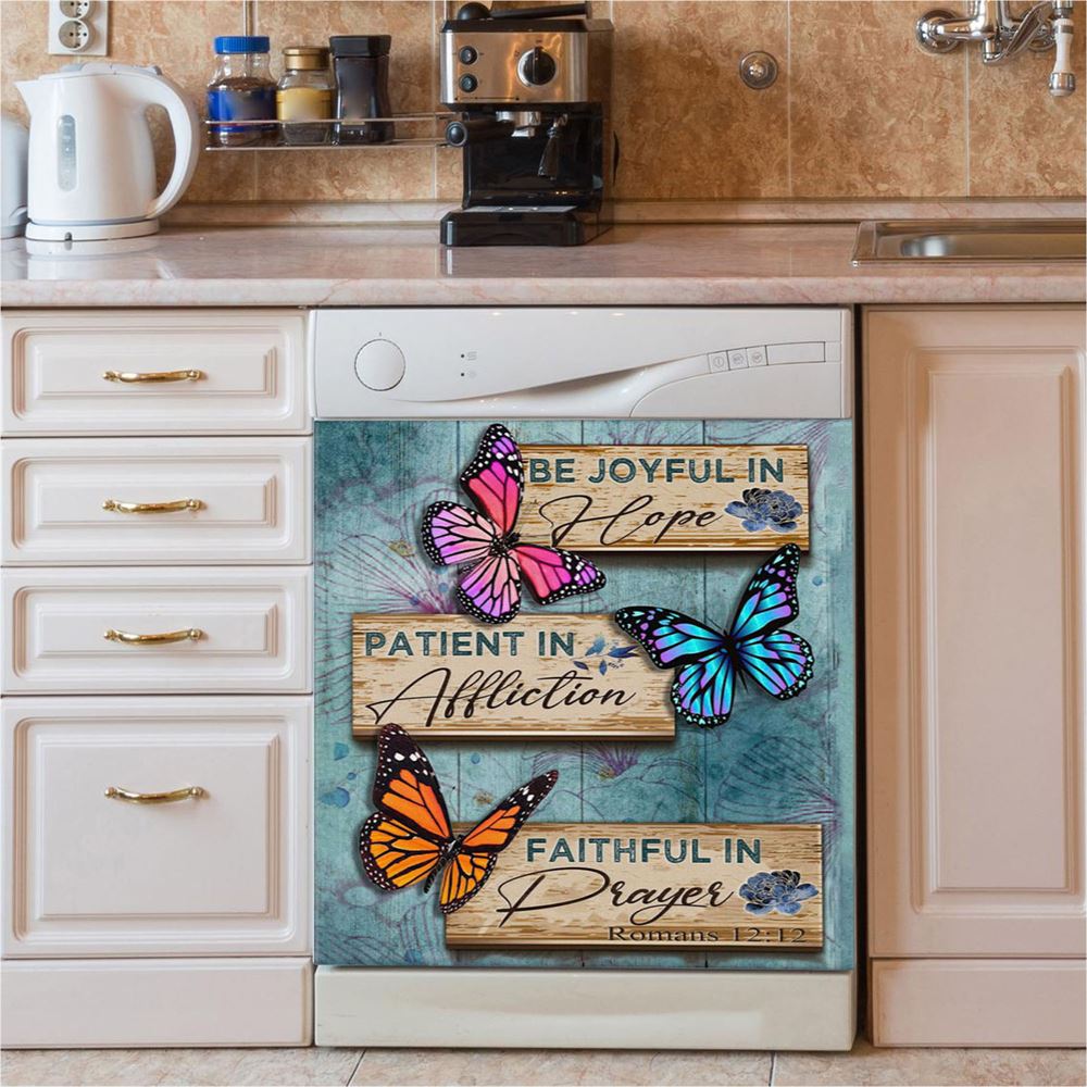 Be Joyful In Hope Romans 1212 Butterflies Christian Dishwasher Cover, Bible Verse Dishwasher Magnet Cover, Scripture Kitchen Decor