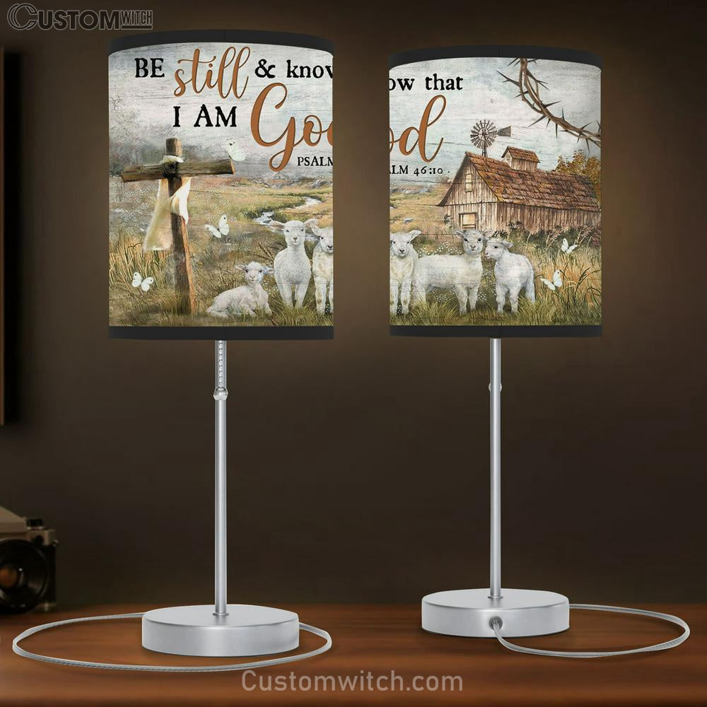 Be Still And Know That I Am God Table Lamp - Lamps Old Farmhouse Large Table Lamp Art - Christian Lamp Gift Home Decor - Religious Table Lamp Prints