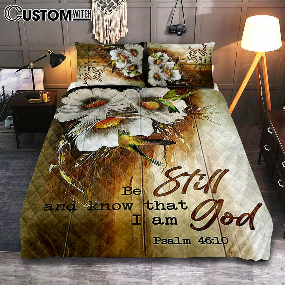 Be Still And Know That I Am God Daisy Hummingbird Quilt Bedding Set Art - Christian Art - Bible Verse Bedroom - Religious Home Decor