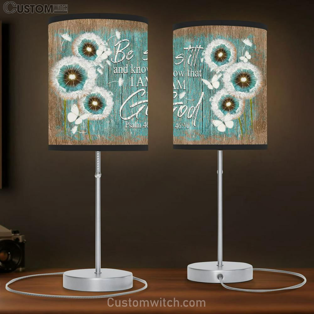 Be Still And Know That I Am God Dandelion Butterflies Table Lamp Gift - Bible Verse Table Lamp - Religious Bedroom Decor