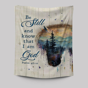 Be Still And Know That I Am God Dream Horse Tapestry Art - Bible Verse Wall Art - Christian Inspirational Wall Decor