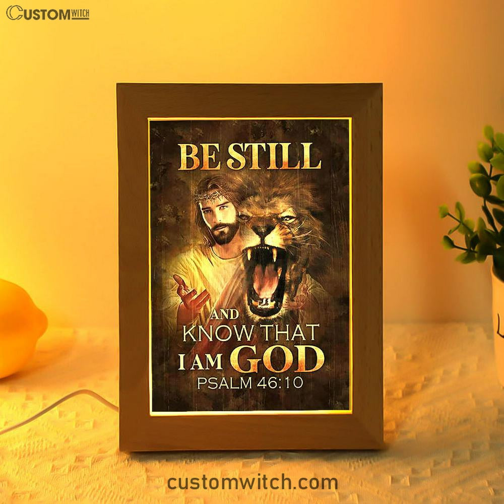 Be Still And Know That I Am God Frame Lamp - Angry Lion Of Judah Jesus Frame Lamp Art - Christian Night Light