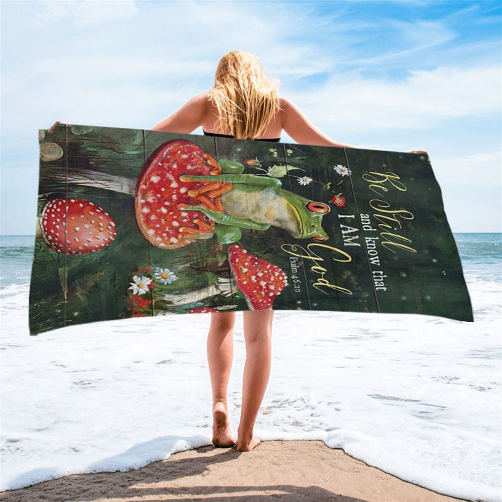 Be Still And Know That I Am God Frog Mushroom Beach Towel - Bible Verse Beach Towel - Christian Inspirational Beach Towel