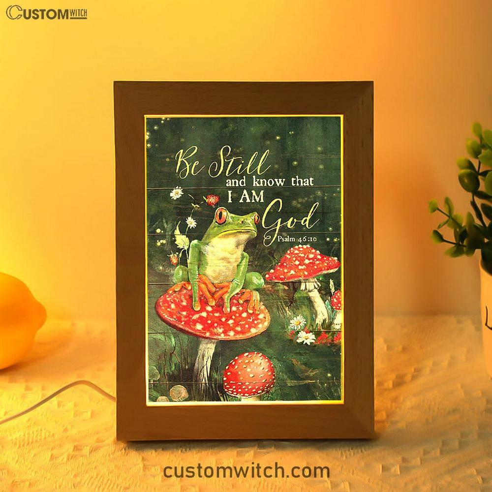 Be Still And Know That I Am God Frog Mushroom Frame Lamp Art - Bible Verse Art - Christian Inspirational Decor