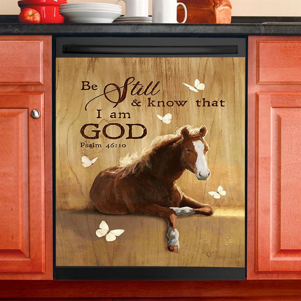 Be Still And Know That I Am God Horse White Butterfly Dishwasher Cover, Bible Verse Dishwasher Magnet Cover, Inspirational Kitchen Decor
