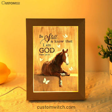 Be Still And Know That I Am God Horse White Butterfly Frame Lamp Art - Bible Verse Wooden Lamp - Inspirational Art - Christian Home Decor