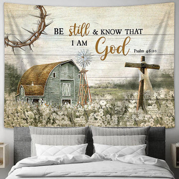 Be Still And Know That I Am God House Wooden Cross Tapestry Prints - Religious Tapestry Art - Christian Home Decor