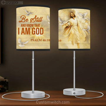 Be Still And Know That I Am God Jesus Heaven Table Lamp