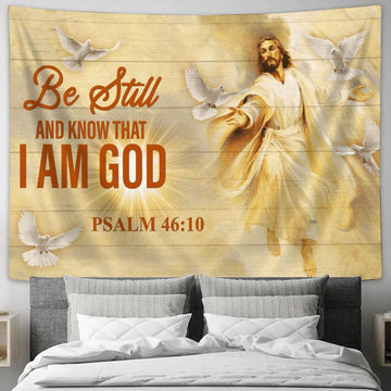 Be Still And Know That I Am God Jesus Heaven Tapestry, Tapestries for Living Room Bedroom