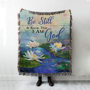 Be Still And Know That I Am God Lotus Dragonfly Woven Blanket Art - Bible Verse Throw Blanket - Christian Inspirational Boho Blanket