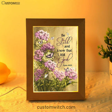 Be Still And Know That I Am God Purple Hydrangea Butterfly Frame Lamp Art - Bible Verse Art - Christian Inspirational Decor