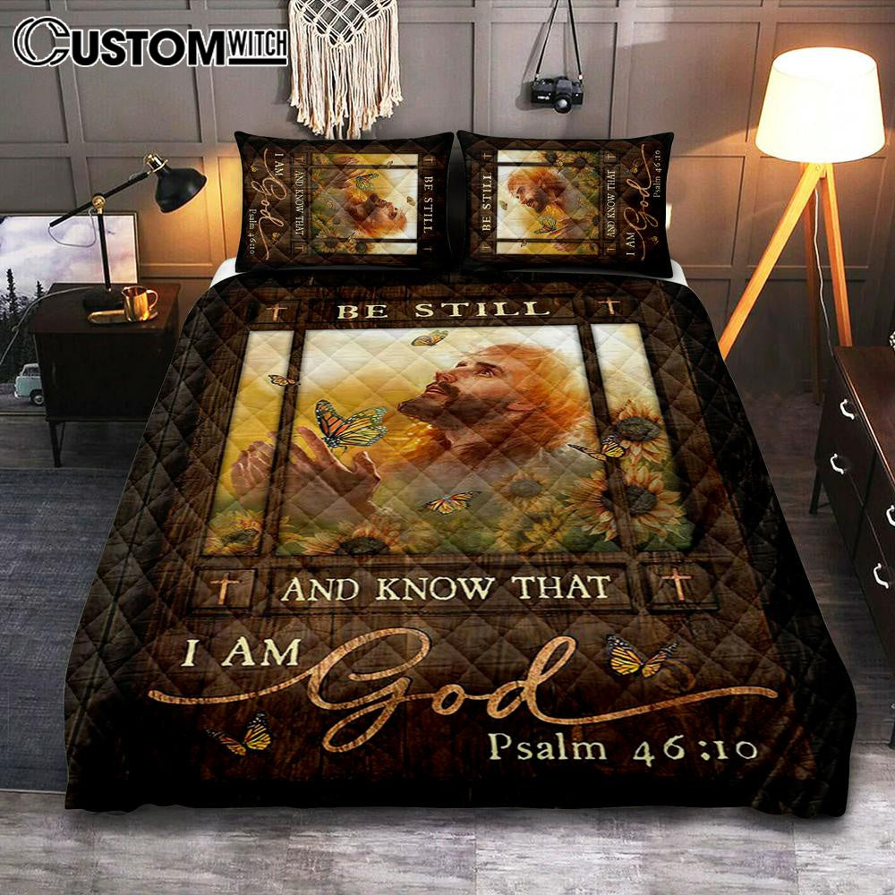 Be Still And Know That I Am God Quilt Bedding Set - Jesus Prays In Sunflower Field Quilt Bedding Set Art - Bible Verse Bedroom - Religious Home Decor