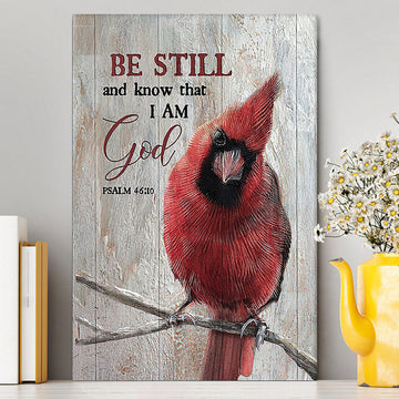 Be Still And Know That I Am God Red Cardinal Canvas Wall Art - Christian Canvas Prints - Bible Verse Canvas Art