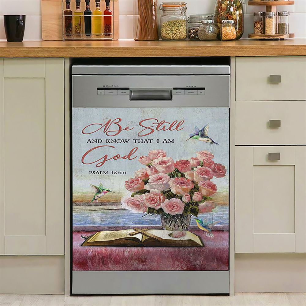 Be Still And Know That I Am God Rose Vase Hummingbird Dishwasher Cover, Bible Verse Dishwasher Magnet Cover, Christian Inspirational Kitchen Decor