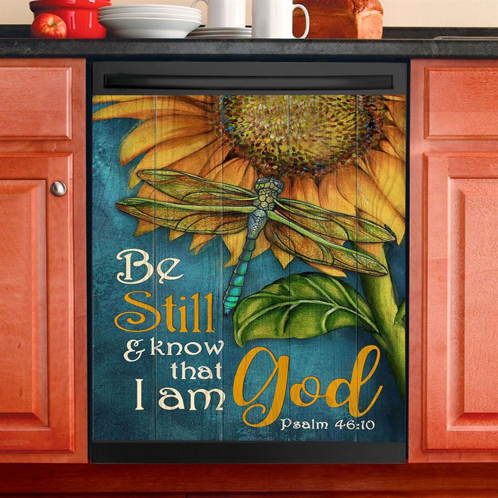 Be Still And Know That I Am God Sunflower Dragonfly Dishwasher Cover, Christian Dishwasher Magnet Cover, Bible Verse Kitchen Decor