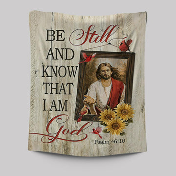 Be Still And Know That I Am God Tapestry - Jesus Red Cardinal Sunflower Tapestry - Christian Wall Art - Religious Home Decor